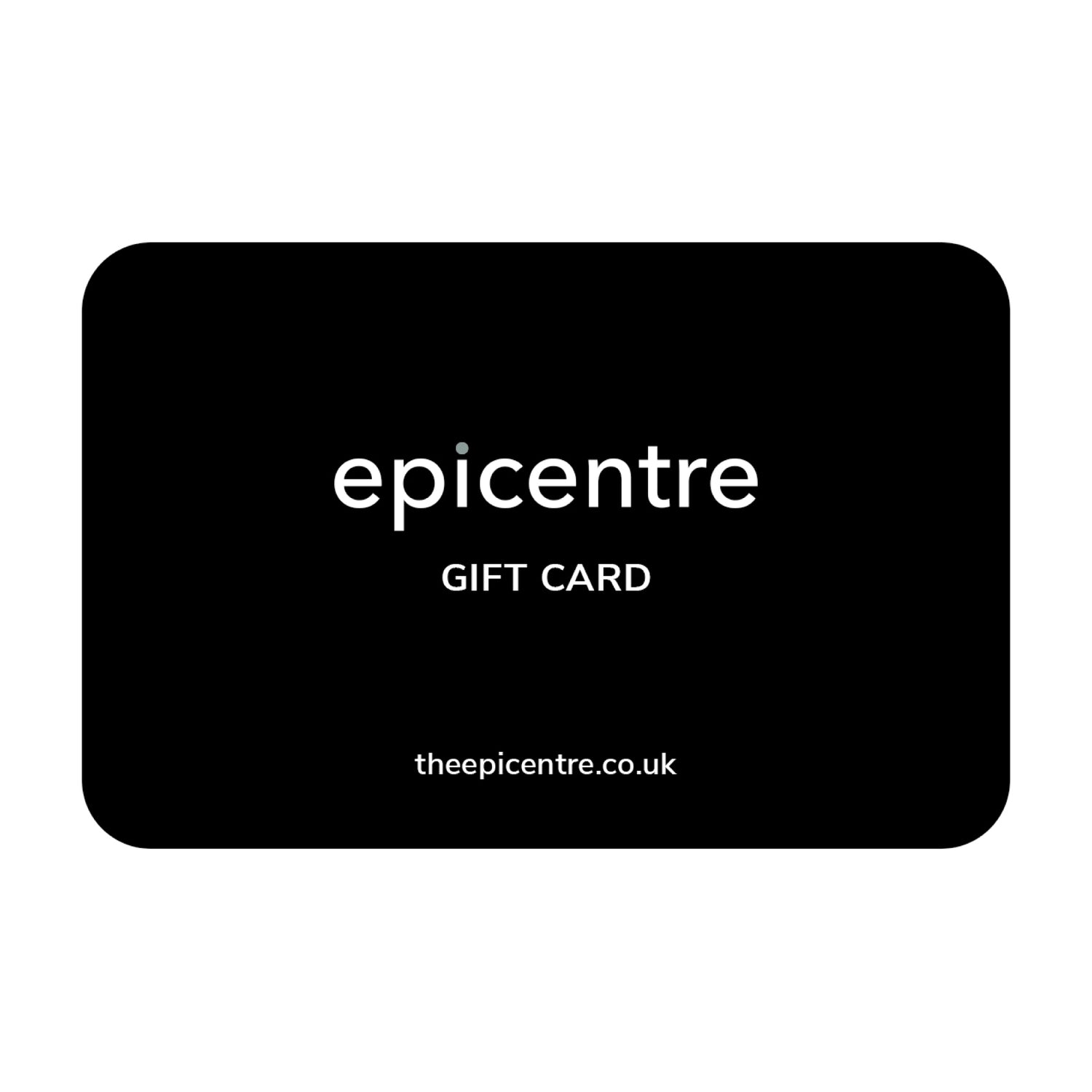 Epicentre Gift Card