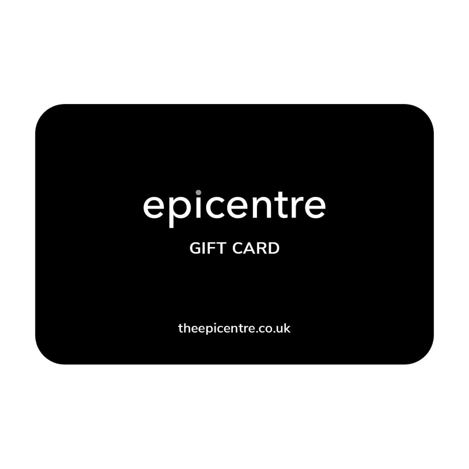 Epicentre Gift Card